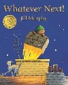 Whatever Next! - Murphyov Jill