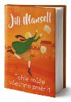Tohle me vechno zmnit - Jill Mansell