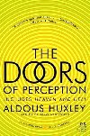 The Doors of Perception and Heaven and Hell - Huxley Aldous