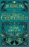 Fantastic Beasts: The Crimes of Grindelwald - The Original Screenplay - J. K. Rowling, Joanne K. Rowlingová