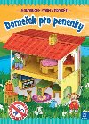Domeek pro panenky - Jednoduch modely pro dti - Piotr Brydak; Artur Nowicki