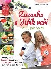 Zuzanka a Jiřík vaří ... a ví, jak na to - Alena Winnerová