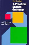 A Practical English Grammar Fourth Edition - Thomson A. J.