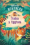 Zoopark Hustoles - Trable s tygrem - Tamsyn Murray