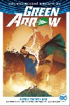 Green Arrow 2 Ostrov starých ran - John Byrne; Juan Ferreyra; Benjamin Percy