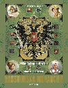 Habsbursk monarchie - Djiny Rakouska-Uherska slovem i obrazem - Wilhelm J. Wagner
