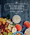 Superzdrav kuchaka - 50 recept na zdrav jdla - Rebo