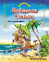 Robinson Crusoe - převyprávěla pro děti Jana Eislerová - Jana Eislerová