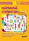 Nápravná cvičení SPU pro děti od 6 do 9 let - Věra Gošová