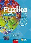 Fyzika 8 s nadhledem pro Z a vcelet gymnzia - Pracovn seit - Miroslav Randa