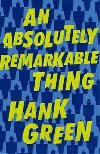 An Absolutely Remarkable Thing - Green Hank