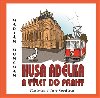 Husa Adlka a vlet do Prahy - Marin Moncman