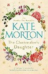 The Clockmakers Daughter - Mortonov Kate