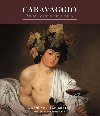 Caravaggio - ivot, osobnost a dlo - Alessandro Guasti; Francesca Neri