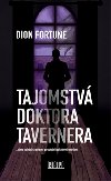 Tajomstvá doktora Tavernera - Dion Fortune
