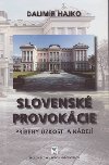 Slovenské provokácie - Dalimír Hajko
