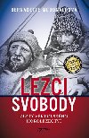 Lezci svobody - Zlat vk polskho horolezectv - Bernadette McDonaldov