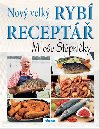 Nov velk ryb recept Miloe tpniky - Milo tpnika