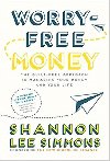 Worry-Free Money - Shannon Lee  Simmons