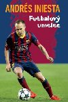 Andrs Iniesta Futbalov umelec - Andrs Iniesta