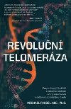Revolun telomerza - Michael Fossel