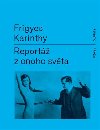 Report z onoho svta - Frigyes Karinthy