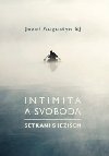 Intimita a svoboda - Jzef Augustyn