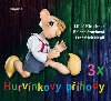 3x Hurvínkovy příhody CD - Miloš Kirschner st.; Helena Štáchová; František Nepil