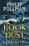 La Belle Sauvage: The Book of Dust Volume One - Pullman Philip