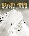 Navždy první - Příběhy legendárních československých horolezců - Martin Krejsa
