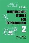 Intermediate Stories for Reproduction 2 - Hill L. A.