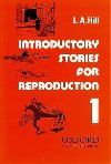 Introductory Stories for Reproduction 1 - Hill L. A.