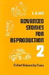 Advanced Stories for Reproduction 2 - Hill L. A.