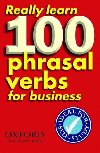 Really Learn 100 Phrasal Verbs for Business - Parkinson Dilys