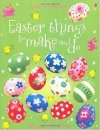Easter Things to Make and Do - Knighton Kate