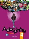 Adosphere: Livre de lleve 4 (B1)+CD audio(French Edition) - Poletti Marie-Laure