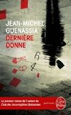 Derriere Donne - Guenassia Jean-Michel