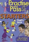 Practise and Pass Starters -Students Book - Pelteret Cheryl, Lambert Viv
