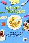 Cozinhar Em Portugues (Segundo O Novo Acordo Ortografico): Livro (Portuguese Edition) - Goncalves Liliana