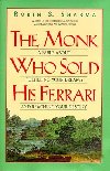 The Monk Who Sold his Ferrari - Robin S. Sharma