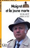 Maigret et la jeune morte (Lectures Cle En Francais Facile: Niveau 1) - Simenon Georges