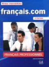 Franais.com 2 dition Interm. Livre de lleve Pack - Penfornis Jean-Luc
