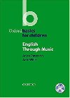 Oxford Basics for Children: English Through Music + Audio CD Pack - Willis Jeanne