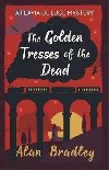 The Golden Tresses of the Dead - Bradley Alan