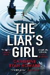 The Liar's Girl - Catherine Ryan Howard