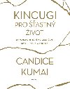 Kintsugi pro astn ivot - Candice Kumai