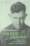 Obvinn z Dachau - ivotn pbhy ze svdeckch vpovd a proces s vlenmi zloinci - Fern Overbey Hilton
