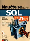 NAUČTE SE SQL ZA 21 DNÍ - Ryan K. Stephens; Ronald R. Plew