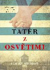 Tatr z Osvtimi (broovan vydn) - Heather Morrisov