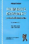 Praktikum Podnikov ekonomiky pro bakalsk  studium, 2. vydn - kolektiv autor